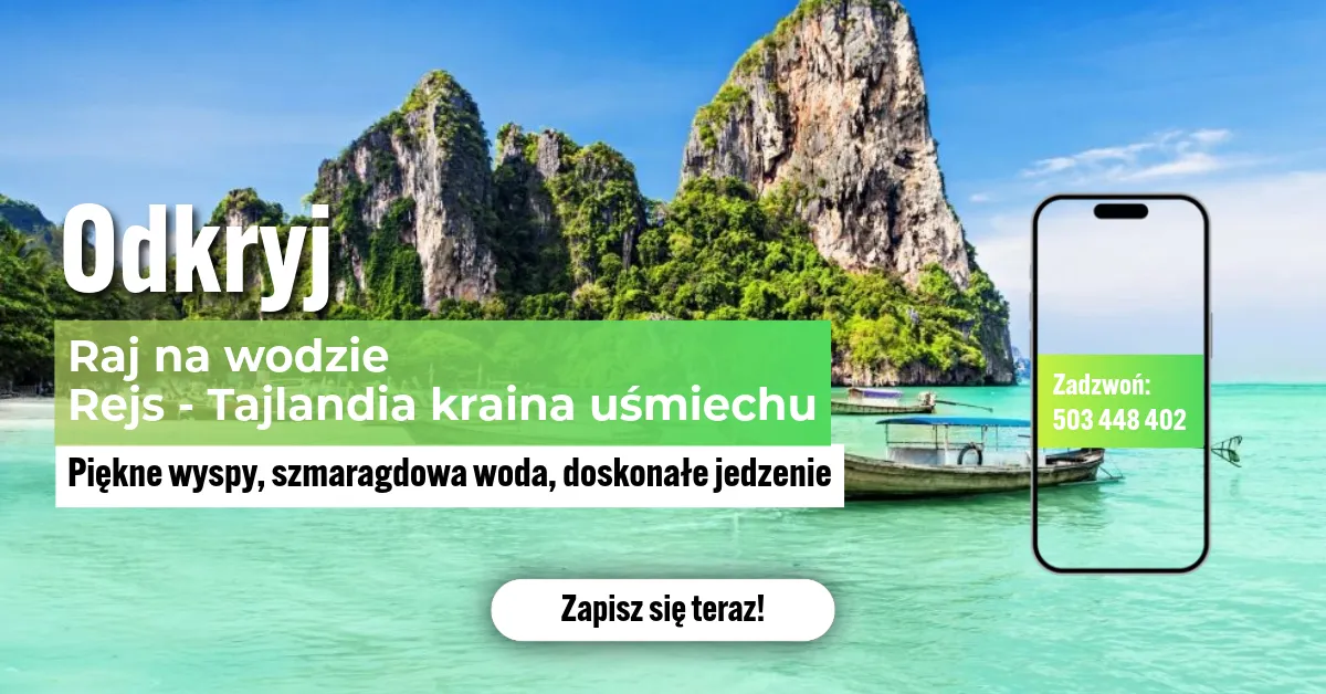 Rejs po Tajlandii - Krainie Uśmiechu